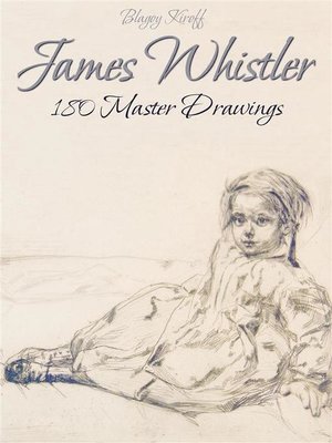cover image of James Whistler--180 Master Drawings